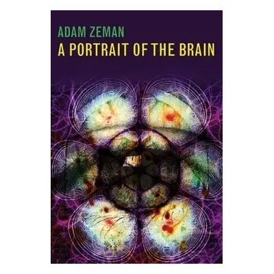 Portrait of the Brain - Zeman, Adam