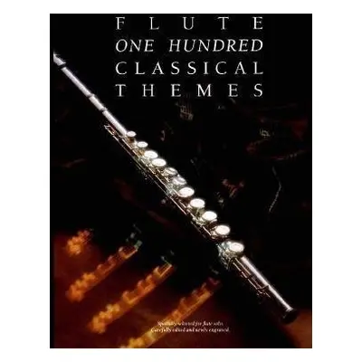 100 Classical Themes for Flute - Frith, Martin