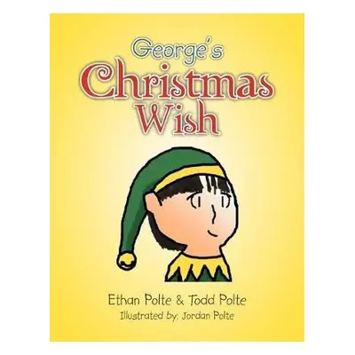 George's Christmas Wish - Polte, Ethan a Polte, Todd