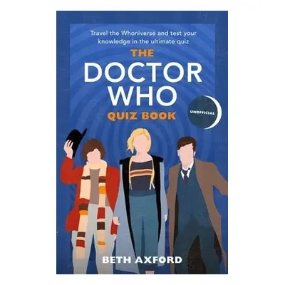 Doctor Who Quiz Book - Axford, Beth