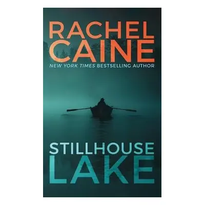 Stillhouse Lake - Caine, Rachel