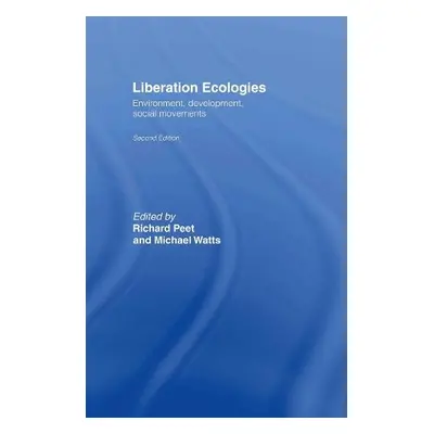 Liberation Ecologies