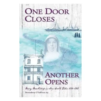 One Door Closes Another Opens - Bernadette, O'Sullivan Rsj