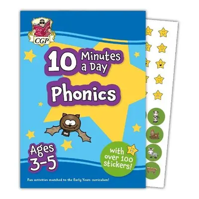 10 Minutes a Day Phonics for Ages 3-5 (with reward stickers) - CGP Books