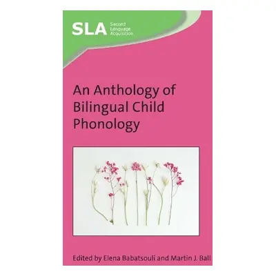 Anthology of Bilingual Child Phonology