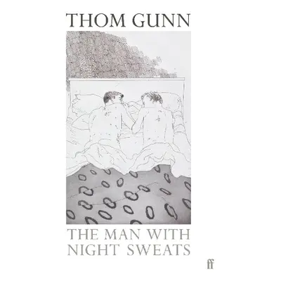 Man With Night Sweats - Gunn, Thom