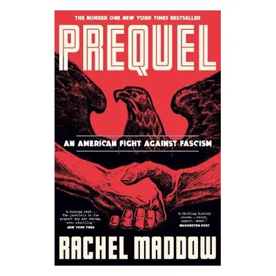 Prequel - Maddow, Rachel