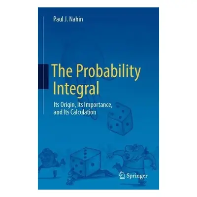 Probability Integral - Nahin, Paul J.