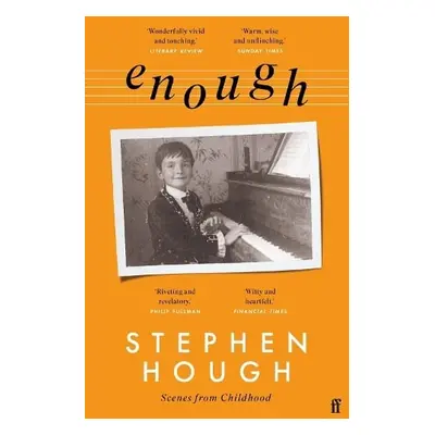 Enough - Hough, Sir Stephen, CBE