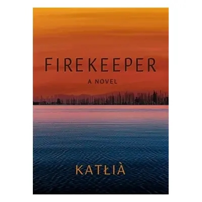 Firekeeper - Katlia