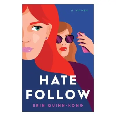 Hate Follow - Quinn-Kong, Erin