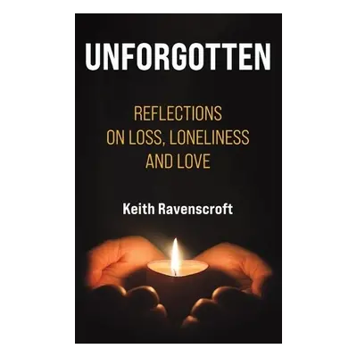 Unforgotten - Ravenscroft, Keith