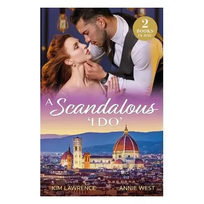 Scandalous 'I Do' - Lawrence, Kim a West, Annie