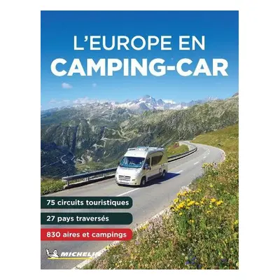 Europe en Camping Car 2024 - Michelin Camping Guide - Michelin