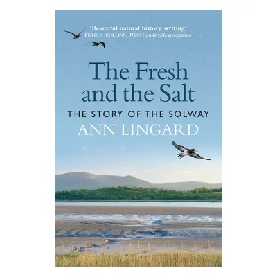 Fresh and the Salt - Lingard, Ann