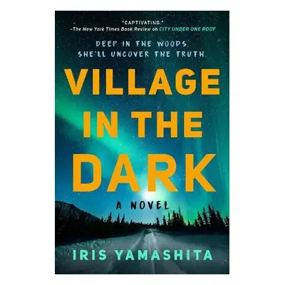 Village in the Dark - Yamashita, Iris