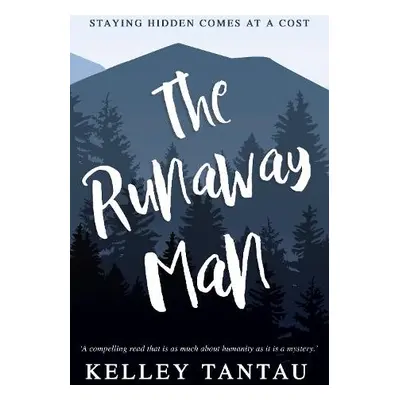 Runaway Man - Tantau, Kelley