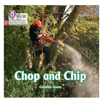 Chop and Chip - Green, Caroline