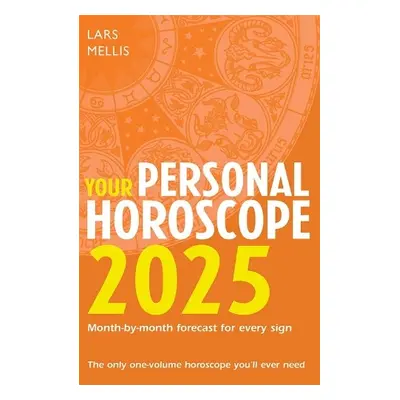 Your Personal Horoscope 2025 - Mellis, Lars