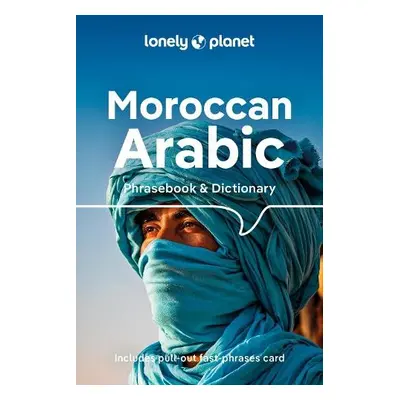 Lonely Planet Moroccan Arabic Phrasebook a Dictionary - Lonely Planet a Andjar, Bichr a Bacon, D