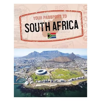 Your Passport to South Africa - Tyner, Dr. Artika R.