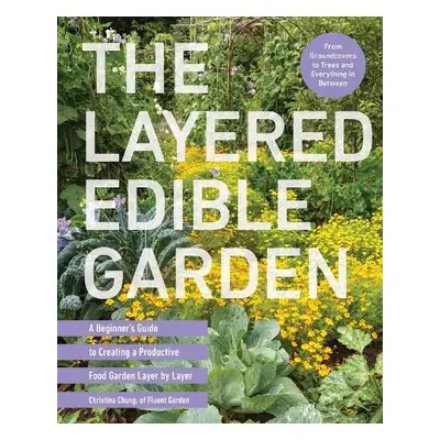 Layered Edible Garden - Chung, Christina