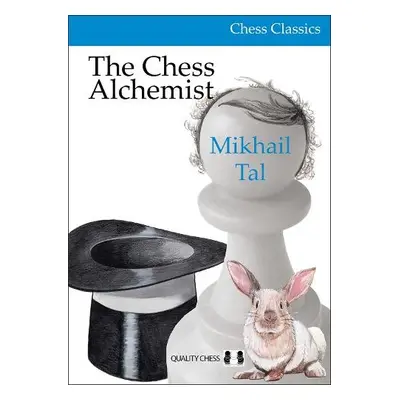 Chess Alchemist - Tal, Mikhail