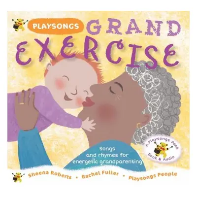 Playsongs Grand Exercise - Roberts, Sheena