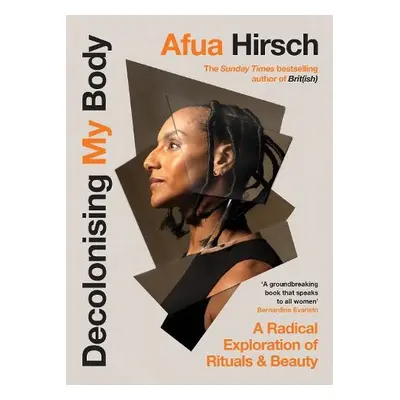 Decolonising My Body - Hirsch, Afua