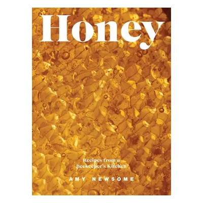 Honey - Newsome, Amy