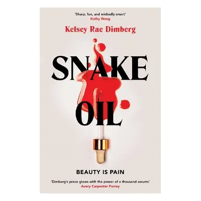 Snake Oil - Dimberg, Kelsey Rae