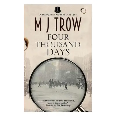 Four Thousand Days - Trow, M.J.