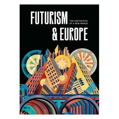 Futurism a Europe