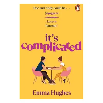 It’s Complicated - Hughes, Emma