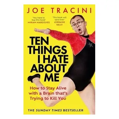 Ten Things I Hate About Me - Tracini, Joe