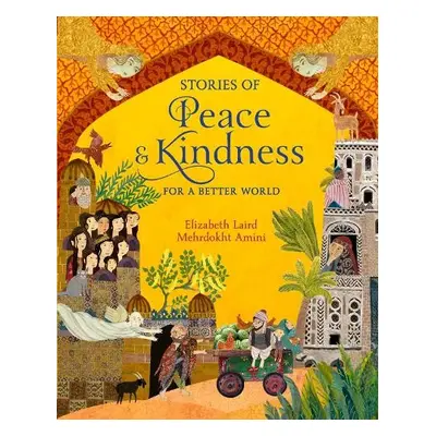 Stories of Peace and Kindness - Laird, Elizabeth