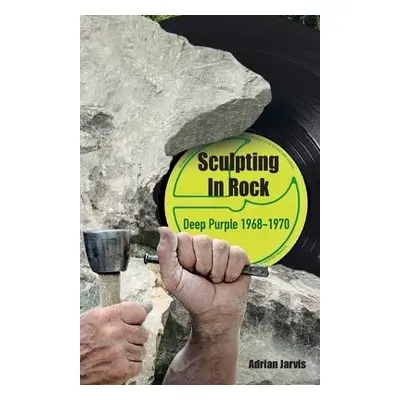 Sculpting In Rock - Jarvis, Adrian