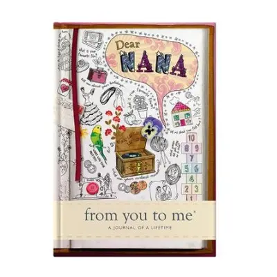 Dear Nana - FROM YOU TO ME