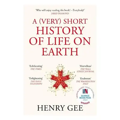 (Very) Short History of Life On Earth - Gee, Henry