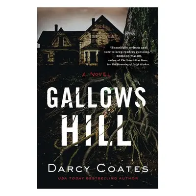 Gallows Hill - Coates, Darcy