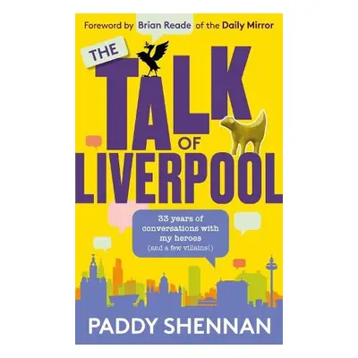 Talk Of Liverpool - Shennan, Paddy