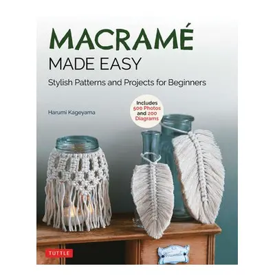 Macrame Made Easy - Kageyama, Harumi