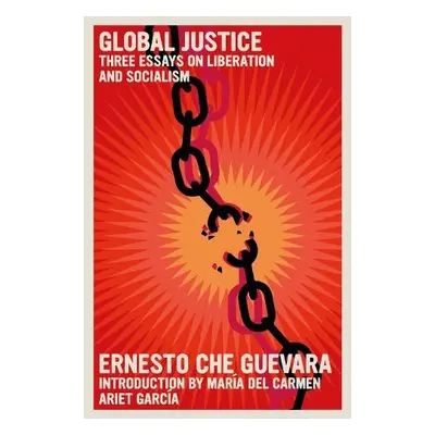 Global Justice - Guevara, Ernesto Che