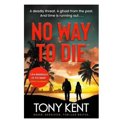 No Way to Die - Kent, Tony