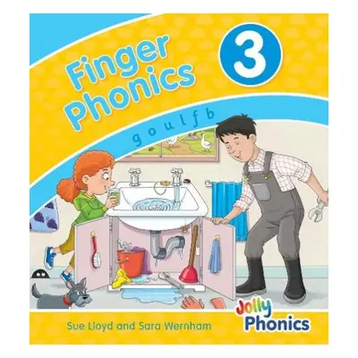 Finger Phonics Book 3 - Wernham, Sara a Lloyd, Sue