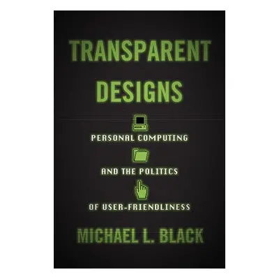 Transparent Designs - Black, Michael L.