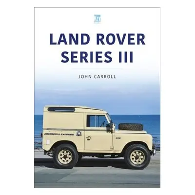 Land Rover Series III - Carroll, John