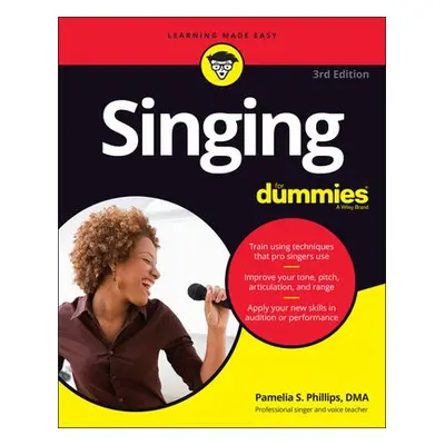 Singing For Dummies - Phillips, Pamelia S.