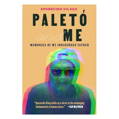 Paleto and Me - Vilaca, Aparecida