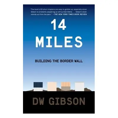 14 Miles - Gibson, DW